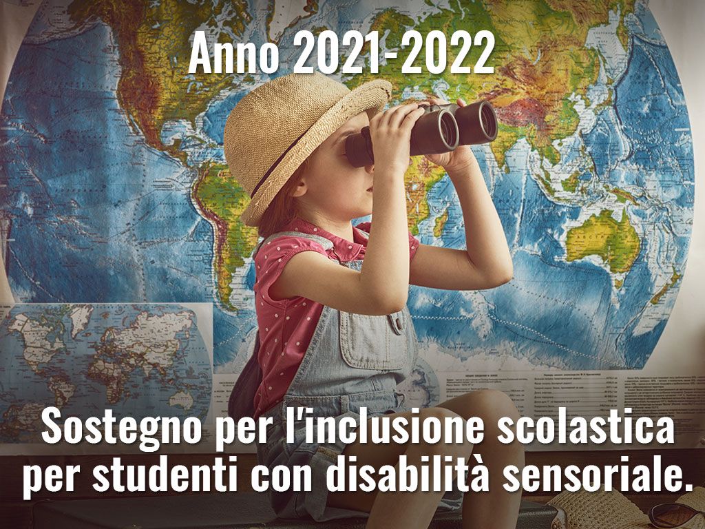 Inclusione scolastica - Disabilità sensoriale anno scolastico 2021–2022 – Domanda del cittadino